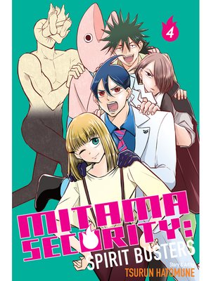 cover image of Mitama Security: Spirit Busters, Volume 4